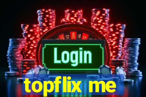 topflix me